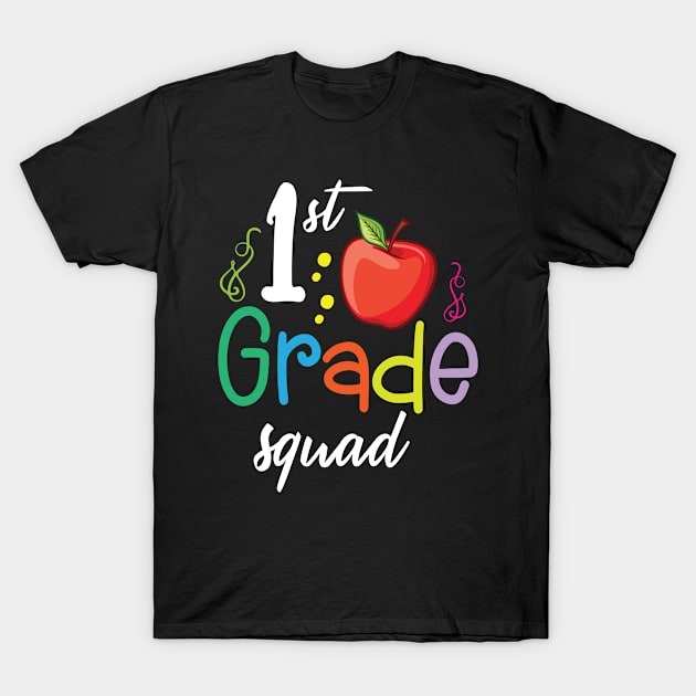 1st Grade Squad Teacher Student Happy Back To School Day T-Shirt by Cowan79